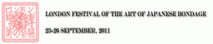 London Festival of the Art of Japanese Rope Bondage: Resistance Gallery, 265 Poyser St, Bethnal Green, London E2 9RF